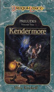 Dragonlance - Preludes Vol. 2, Kendermore (Bog)