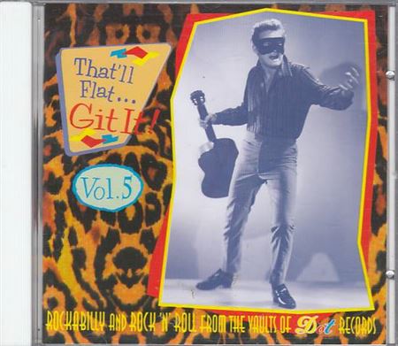 That\'ll Flat ... Git It! Vol. 5 (CD)