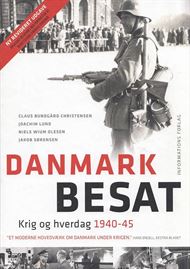 Danmark besat - Krig og hverdag 1940-45 (Bog)