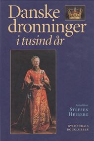 Danske dronninger i tusind år (Bog)