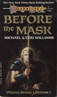 Dragonlance - Villains Series Vol. 1, Before the Mask (Bog)
