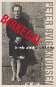 Birkedal - En torturbøddel og hans kvinder (Bog)