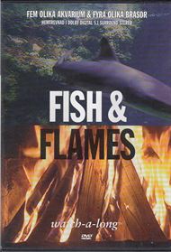 Fish & Flames (DVD)