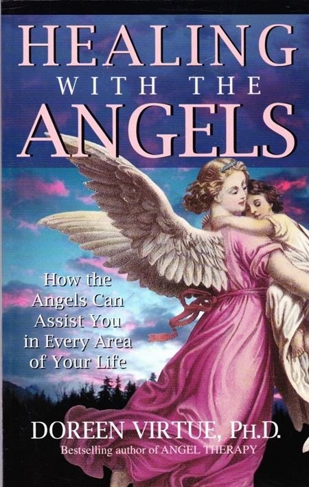 Healing with the Angels (Bog)