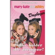 Mary-Kate and Ashley 9 - Hallo, kalder alle drengene (Bog)