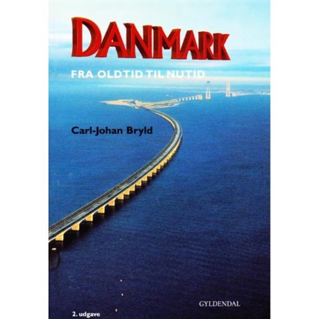 Danmark fra oldtid til nutid (Bog)