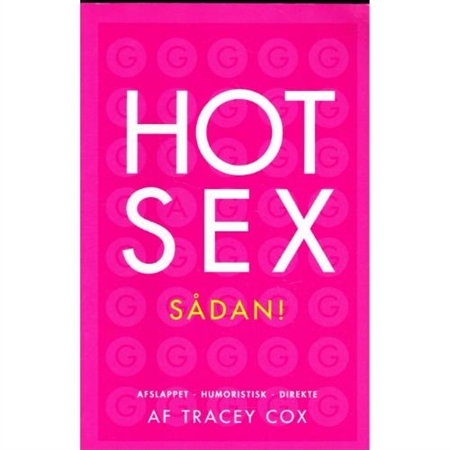 Hot Sex - Sådan! (Bog)