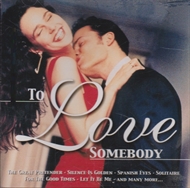 To love somebody (CD)