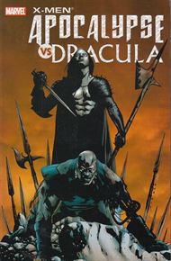 X-Men  Apocalypse VS. Dracula 